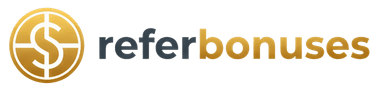 Refer Bonuses